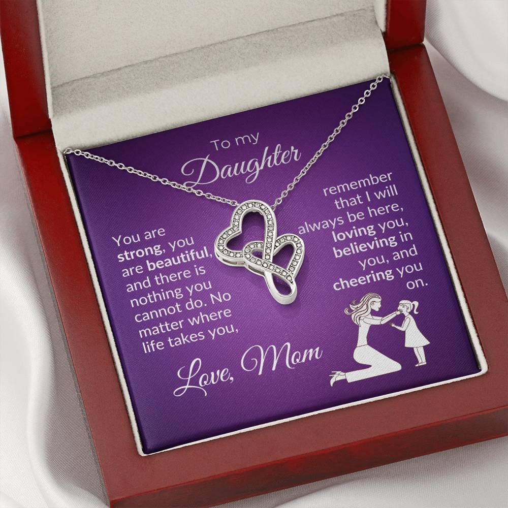 To My Daughter, You Are Strong, You Are Beautiful, And There Is Nothing You Cannot Do...