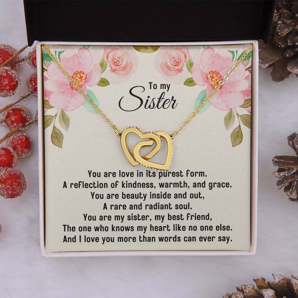 To My Sister, You Are Love In Its Purest Form