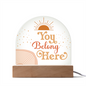 Acrylic Plaque, Classroom Decor, Counseling Office Plaque, Inclusion, You Belong Here