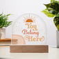 Acrylic Plaque, Classroom Decor, Counseling Office Plaque, Inclusion, You Belong Here