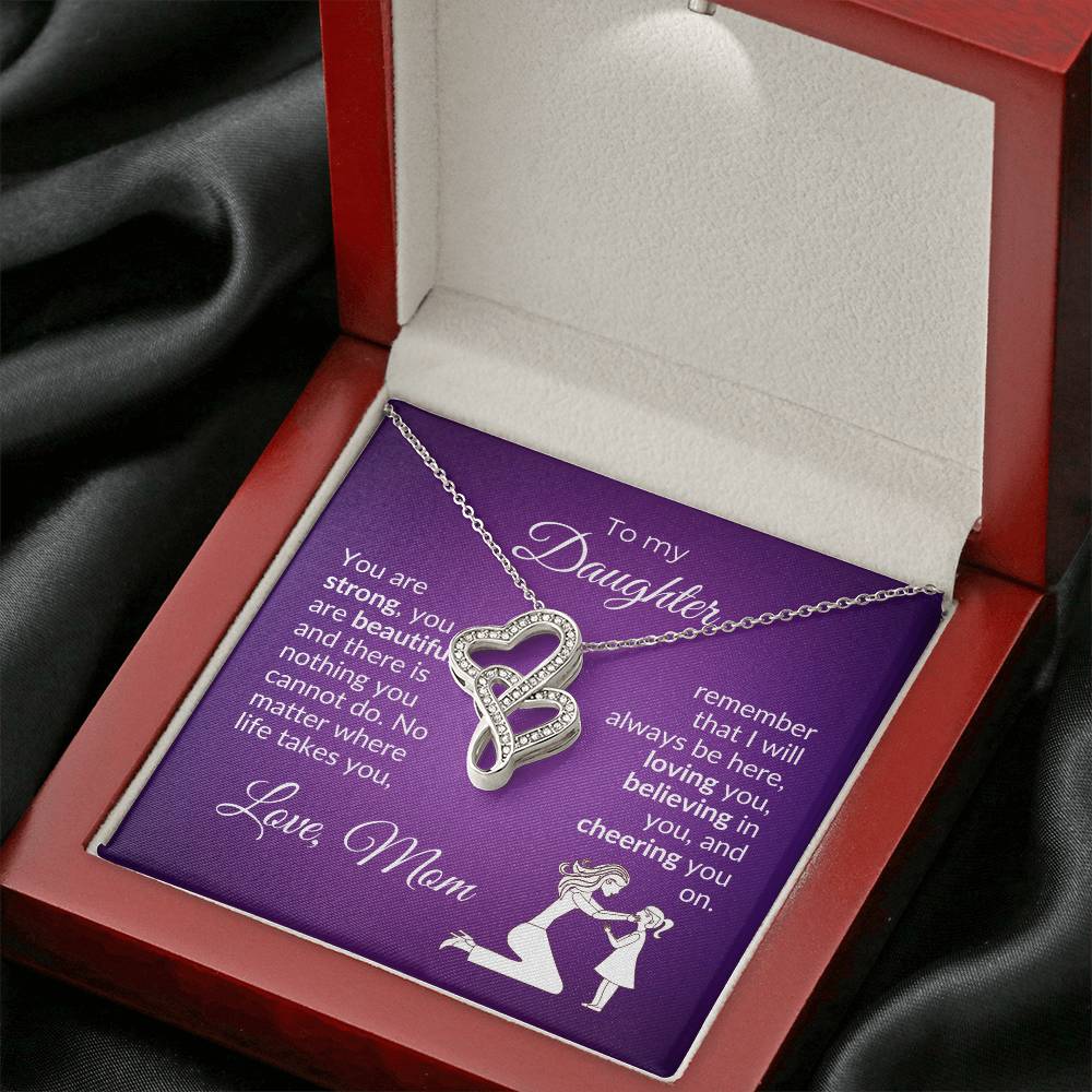 To My Daughter, You Are Strong, You Are Beautiful, And There Is Nothing You Cannot Do...