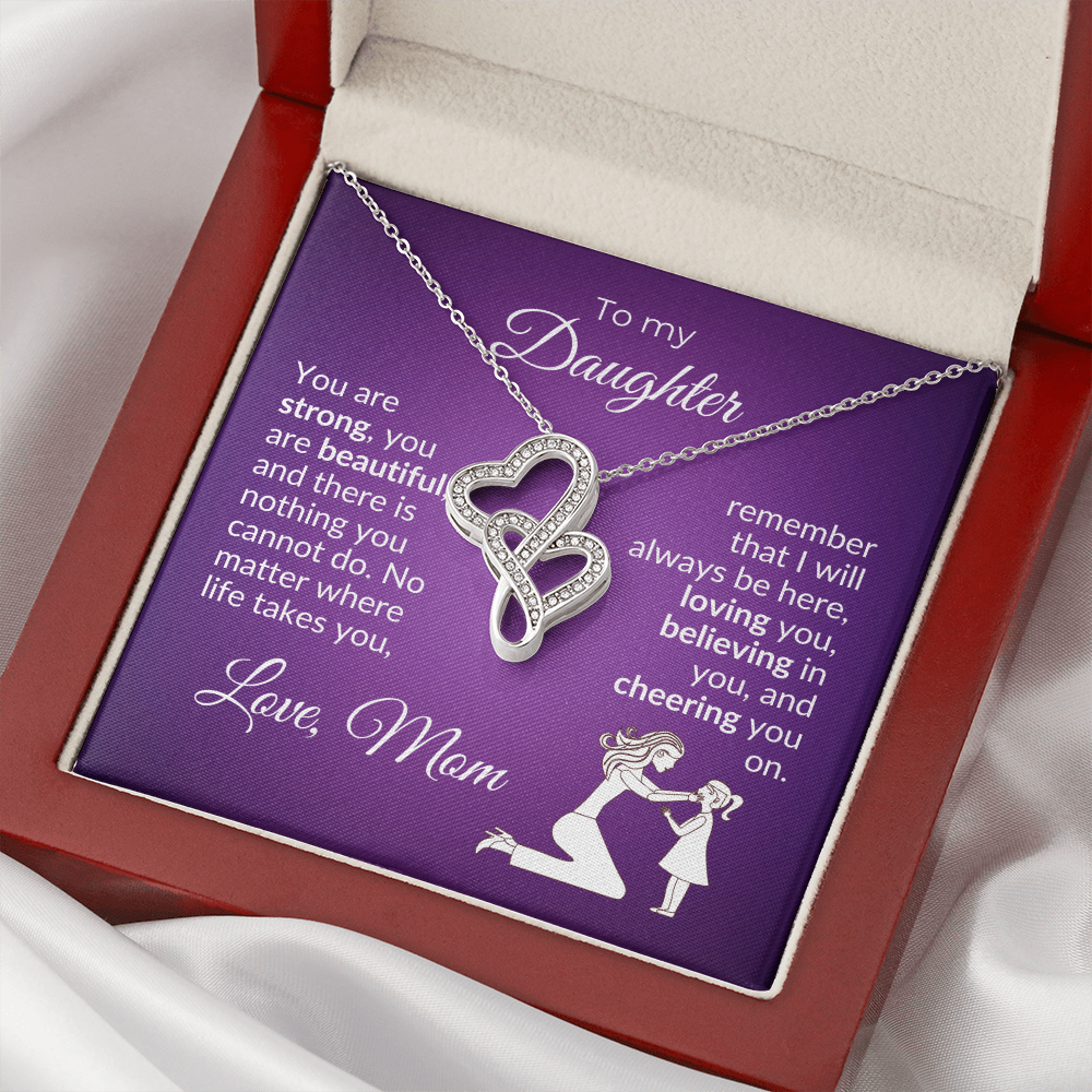 To My Daughter, You Are Strong, You Are Beautiful, And There Is Nothing You Cannot Do...