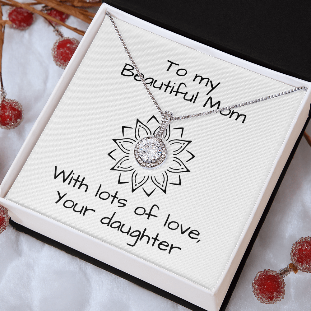 To My Beautiful Mom, With Lots Of Love, Your Daughter