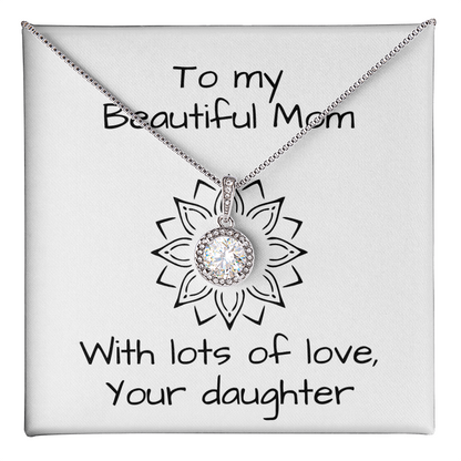 To My Beautiful Mom, With Lots Of Love, Your Daughter