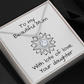 To My Beautiful Mom, With Lots Of Love, Your Daughter