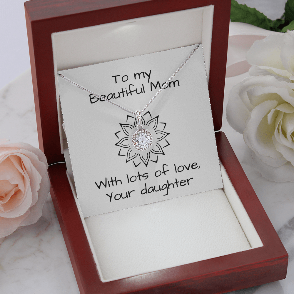 To My Beautiful Mom, With Lots Of Love, Your Daughter