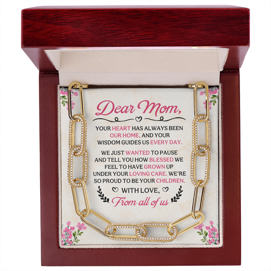 Dear Mom, Your Heart Has Always Been Our Home