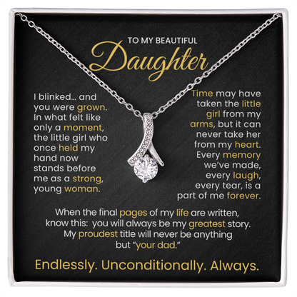To My Daughter Gift, I Blinked...And You Were Grown