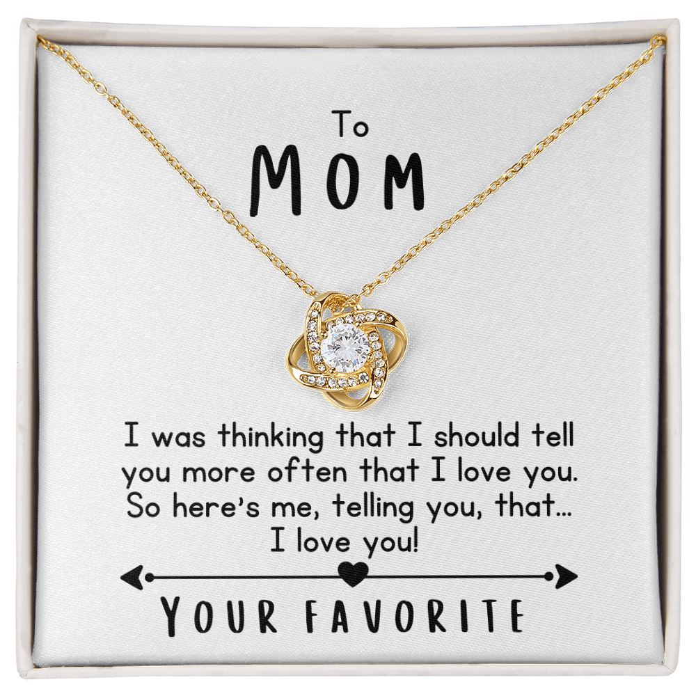 To Mom, I Love You!