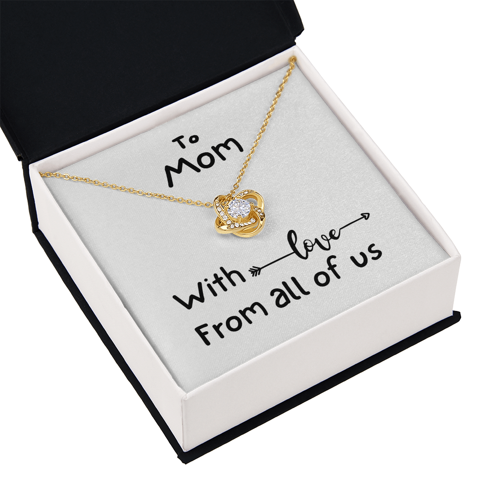 To Mom, With Love, From All Of Us