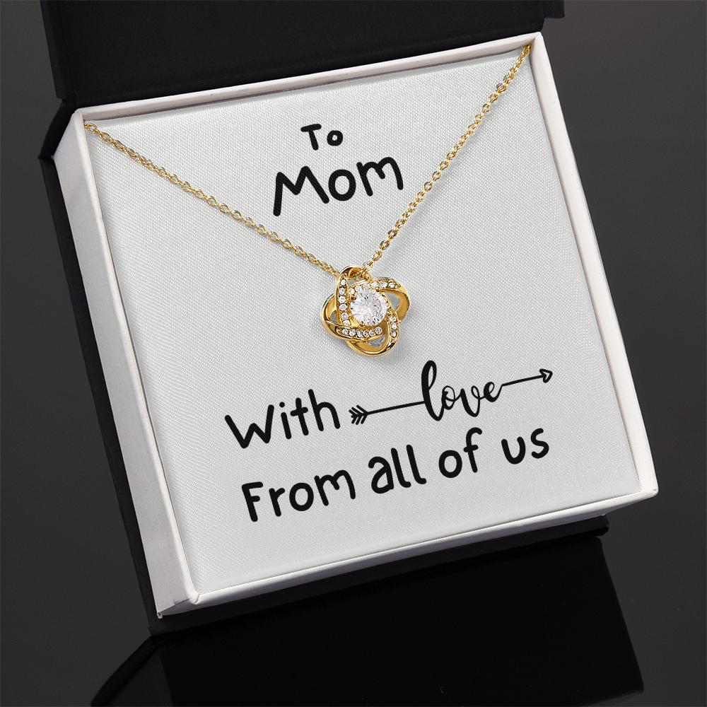 To Mom, With Love, From All Of Us