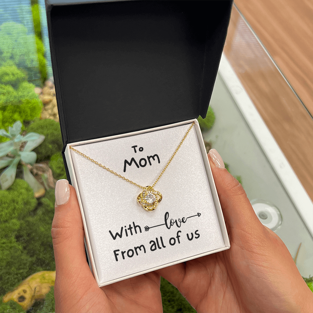 To Mom, With Love, From All Of Us