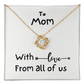 To Mom, With Love, From All Of Us