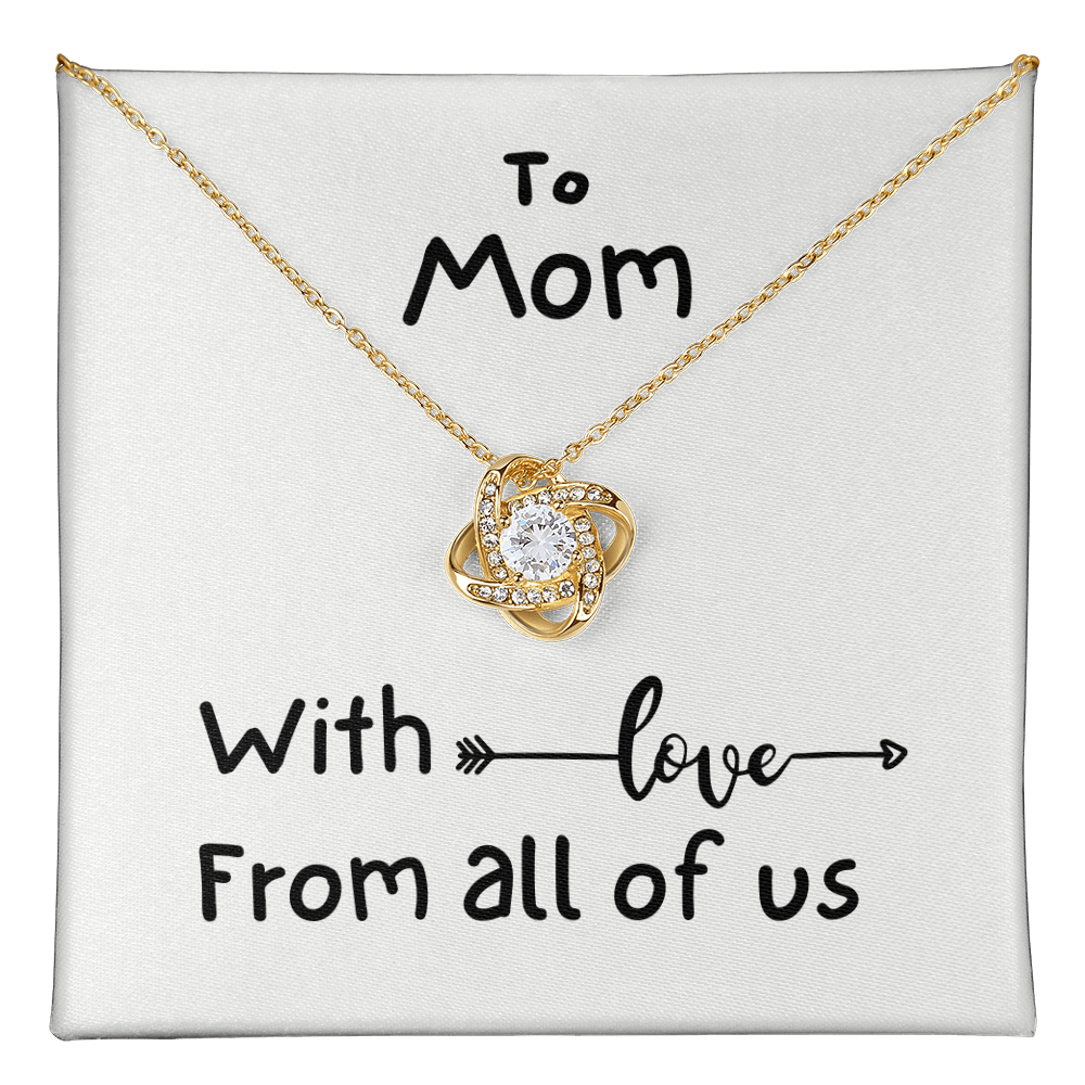 To Mom, With Love, From All Of Us