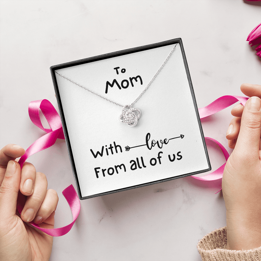 To Mom, With Love, From All Of Us