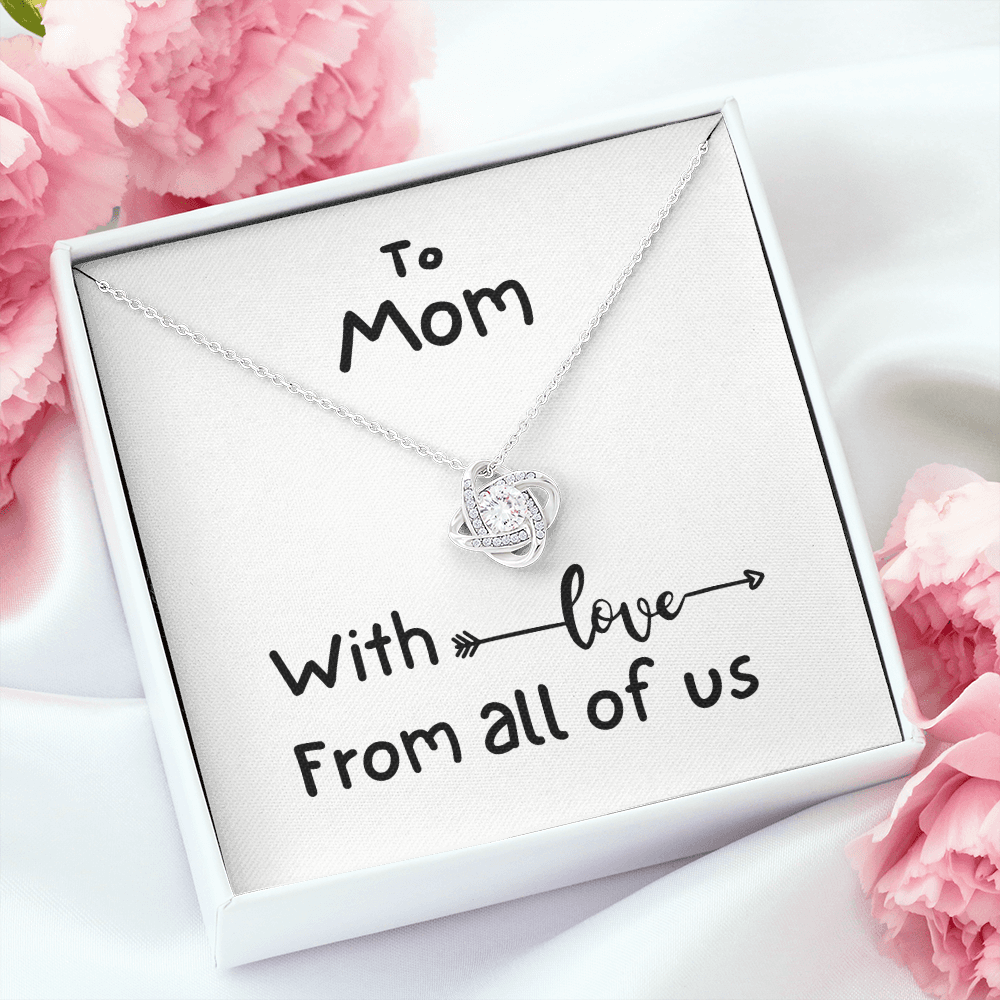 To Mom, With Love, From All Of Us