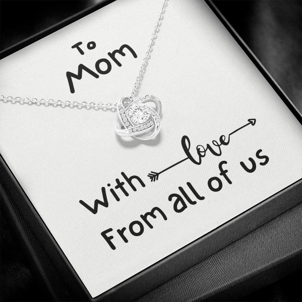 To Mom, With Love, From All Of Us