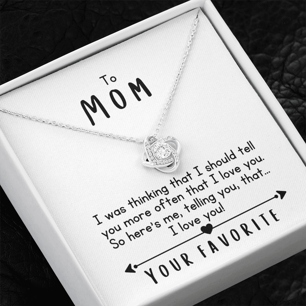 To Mom, I Love You!