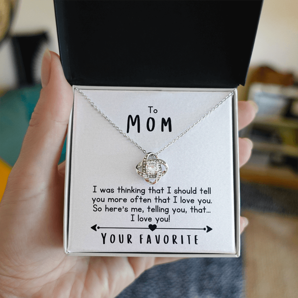 To Mom, I Love You!