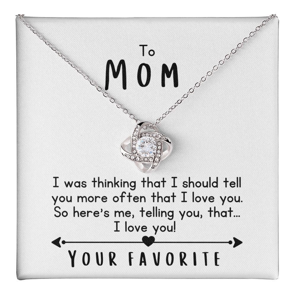 To Mom, I Love You!