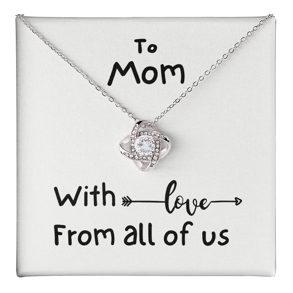 To Mom, With Love, From All Of Us