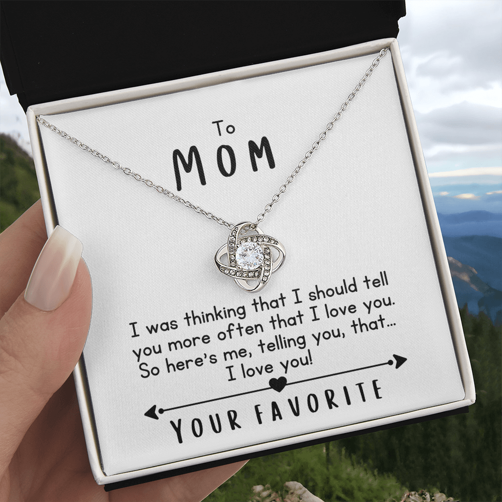 To Mom, I Love You!