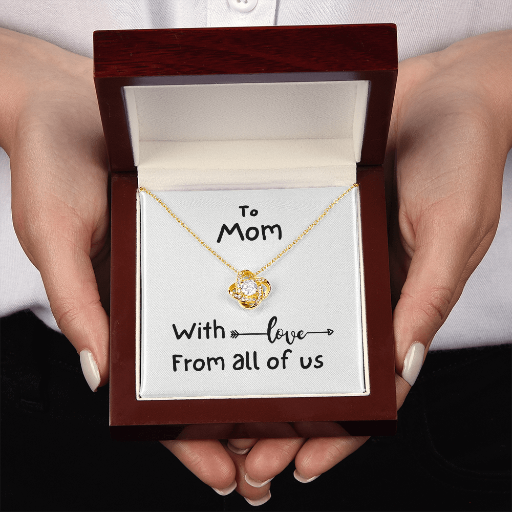 To Mom, With Love, From All Of Us