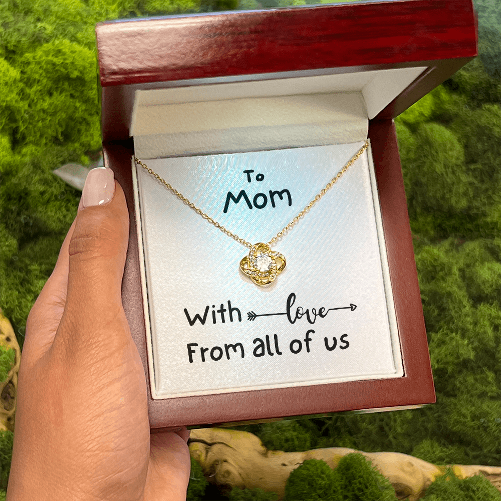 To Mom, With Love, From All Of Us