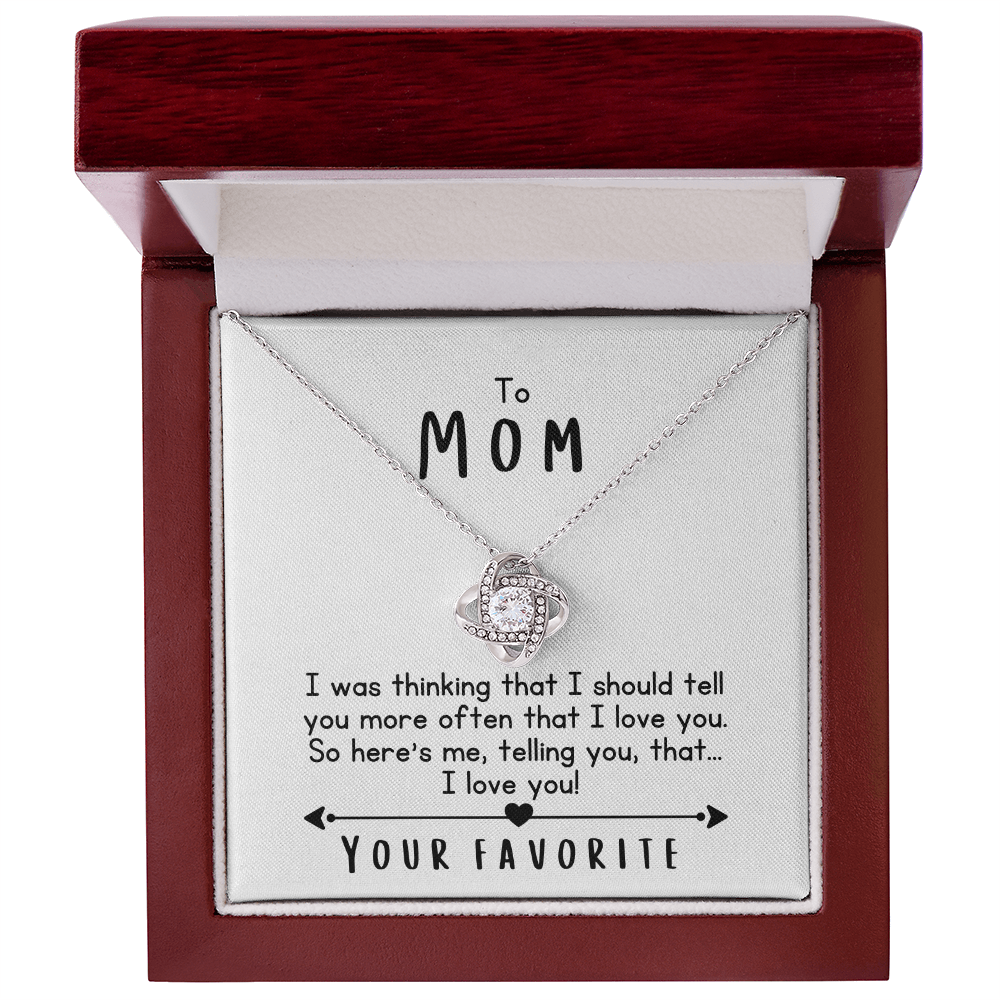 To Mom, I Love You!