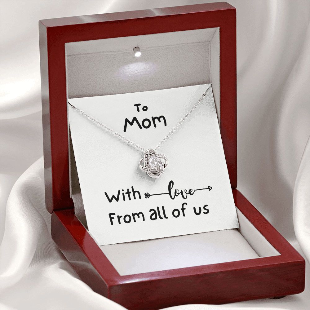 To Mom, With Love, From All Of Us