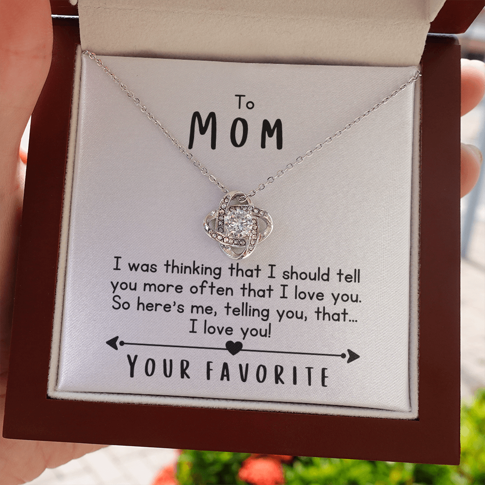 To Mom, I Love You!