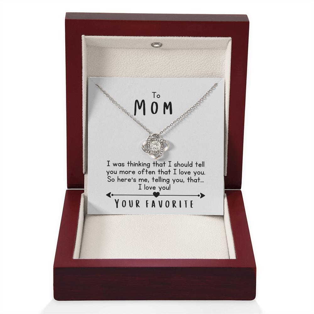 To Mom, I Love You!