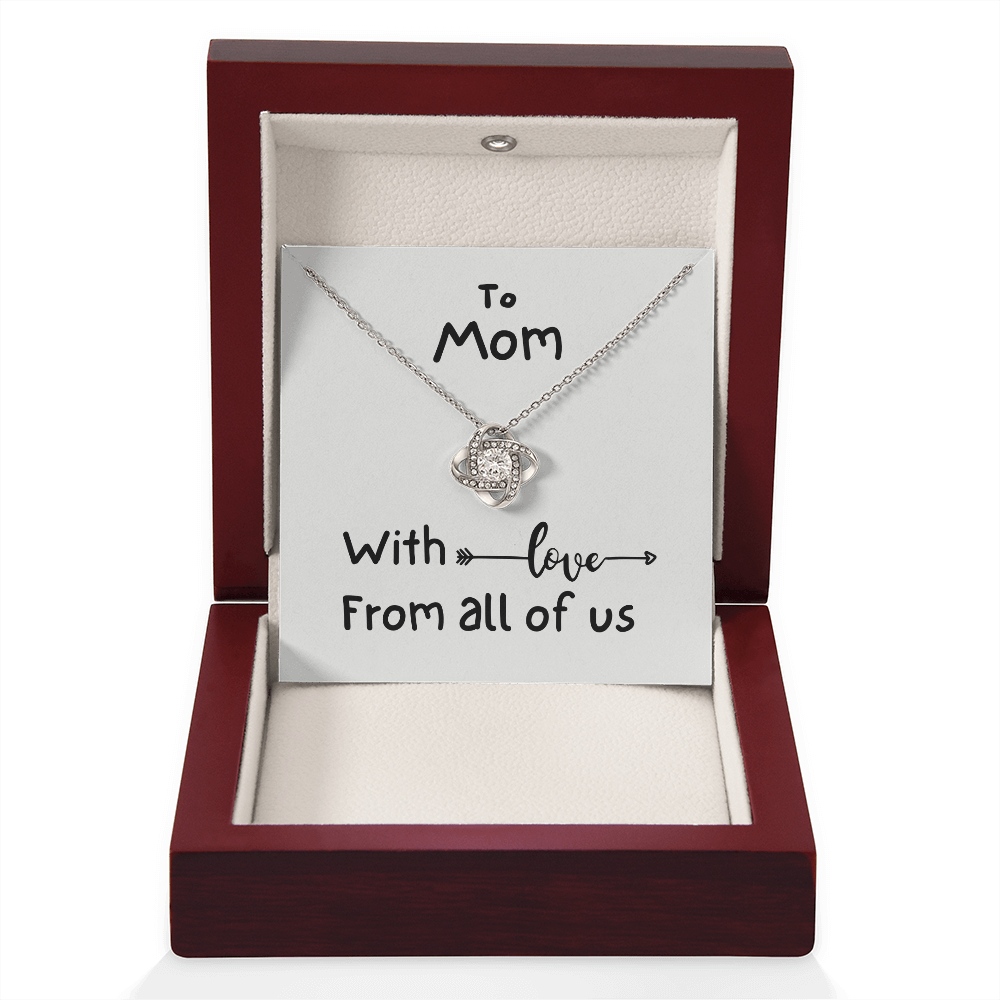 To Mom, With Love, From All Of Us