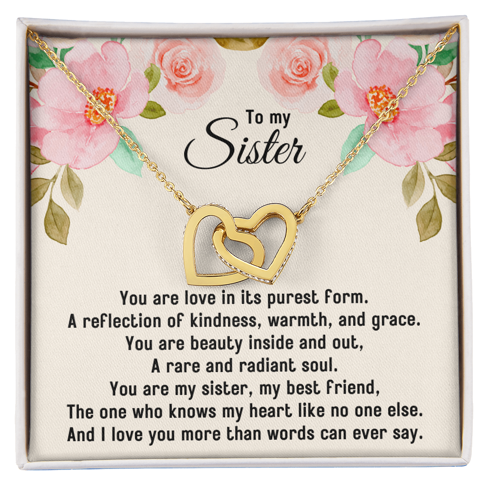 To My Sister, You Are Love In Its Purest Form