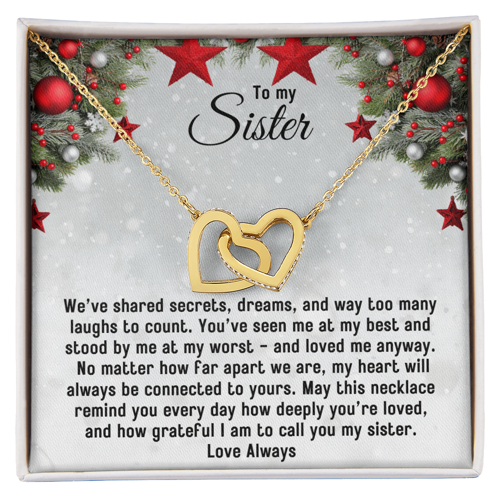 To My Sister, May This Necklace Remind You How Deeply You're Loved