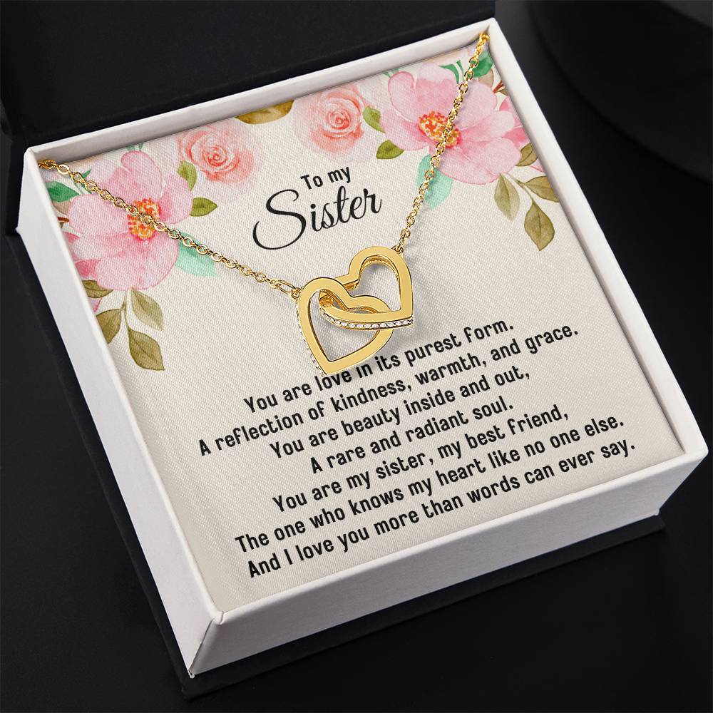 To My Sister, You Are Love In Its Purest Form