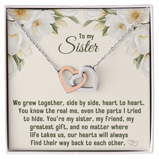 To My Sister, Side by Side, Heart to Heart