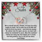 To My Sister, May This Necklace Remind You How Deeply You're Loved