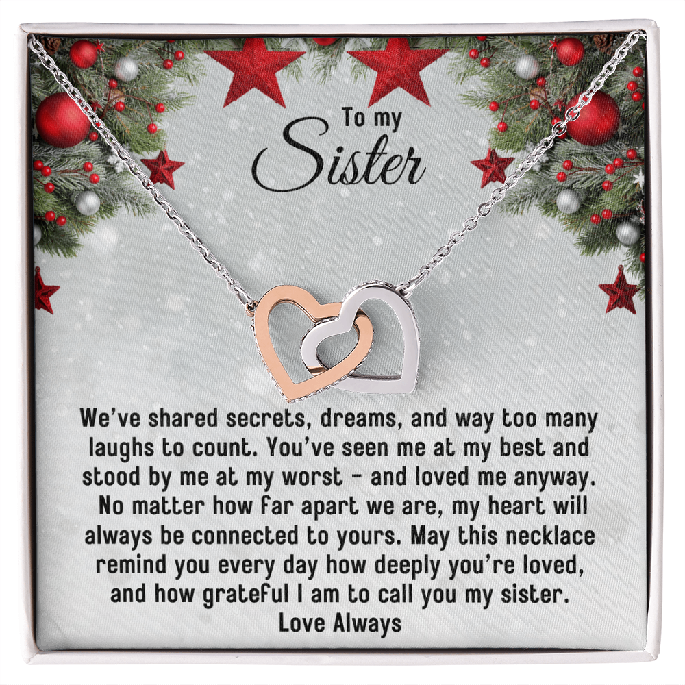 To My Sister, May This Necklace Remind You How Deeply You're Loved