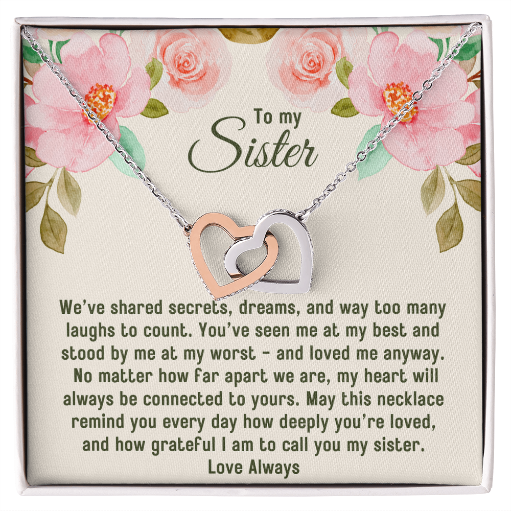 To My Sister, Interlocking Hearts Pendant Necklace, I Am So Grateful To Call You My Sister