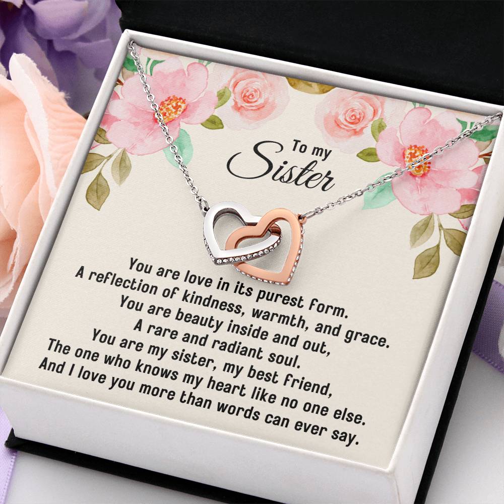 To My Sister, You Are Love In Its Purest Form