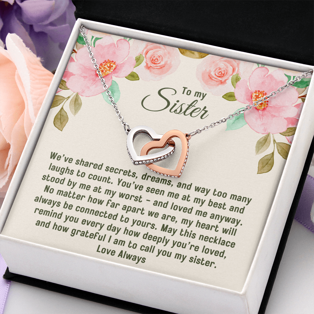 To My Sister, Interlocking Hearts Pendant Necklace, I Am So Grateful To Call You My Sister