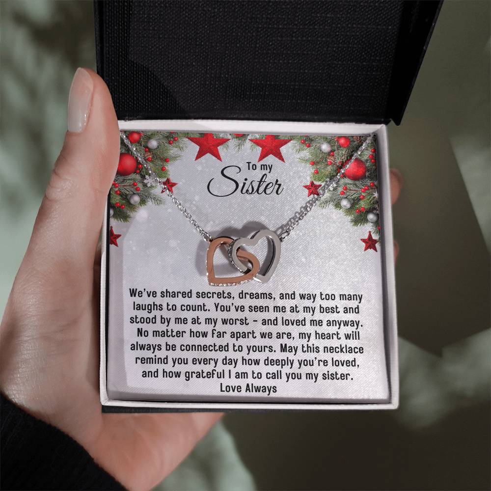 To My Sister, May This Necklace Remind You How Deeply You're Loved