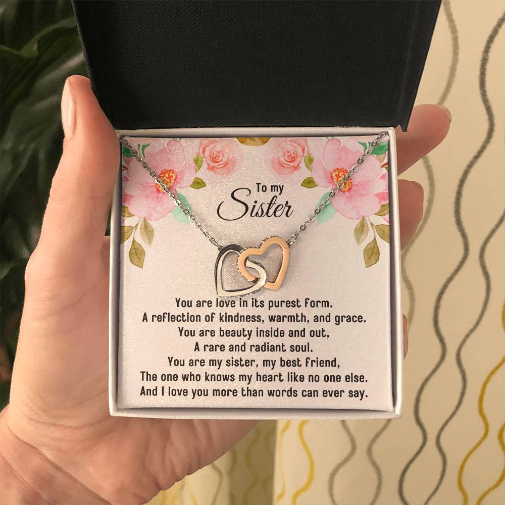 To My Sister, You Are Love In Its Purest Form