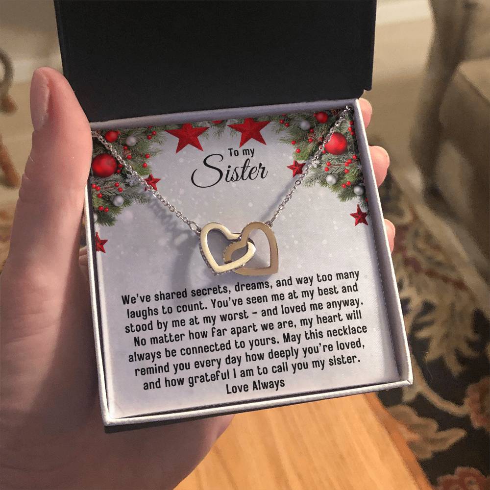 To My Sister, May This Necklace Remind You How Deeply You're Loved