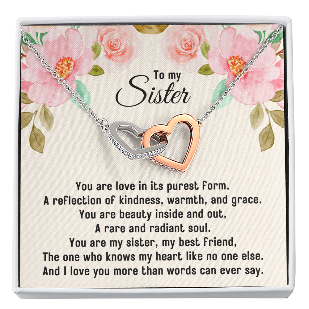 To My Sister, You Are Love In Its Purest Form