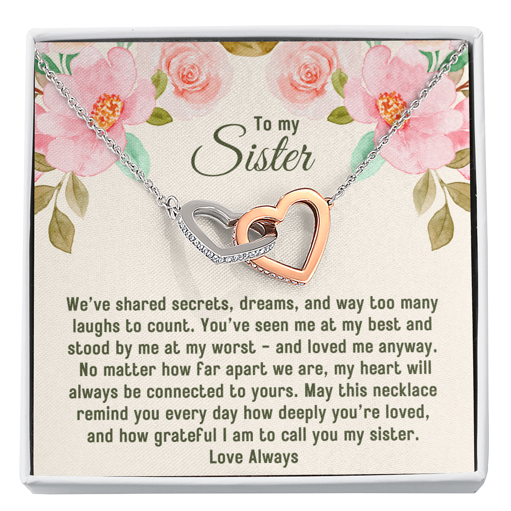 To My Sister, Interlocking Hearts Pendant Necklace, I Am So Grateful To Call You My Sister