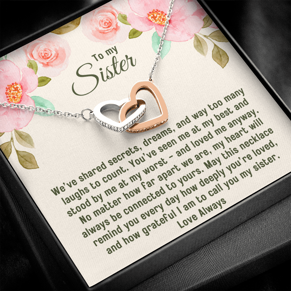 To My Sister, Interlocking Hearts Pendant Necklace, I Am So Grateful To Call You My Sister