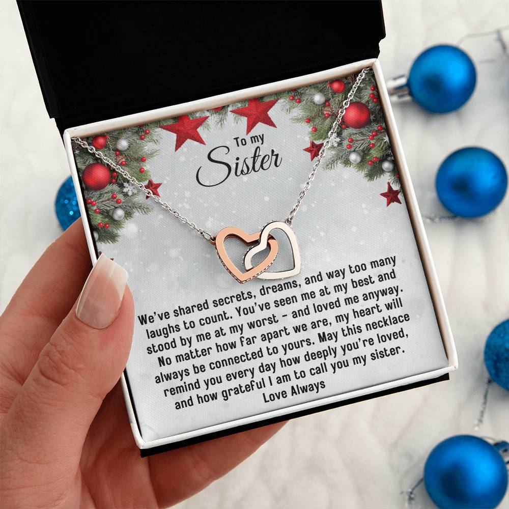 To My Sister, May This Necklace Remind You How Deeply You're Loved