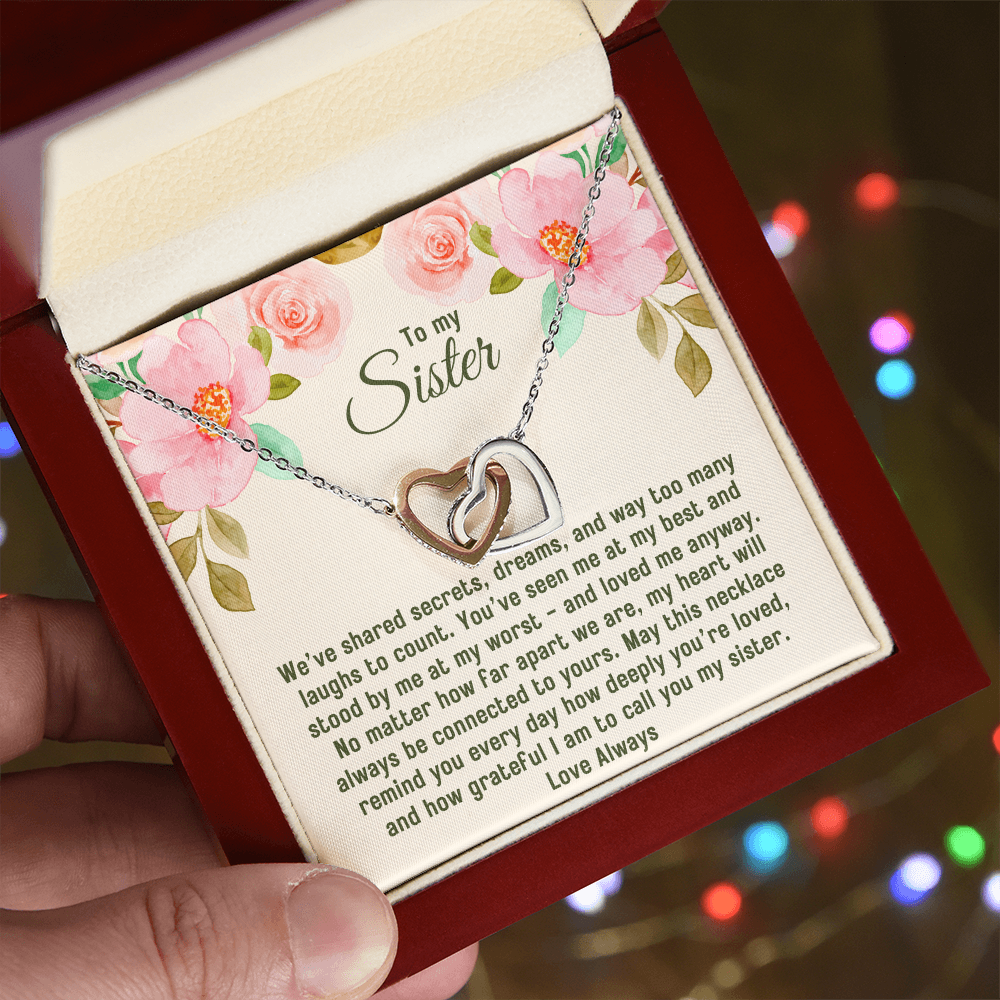 To My Sister, Interlocking Hearts Pendant Necklace, I Am So Grateful To Call You My Sister
